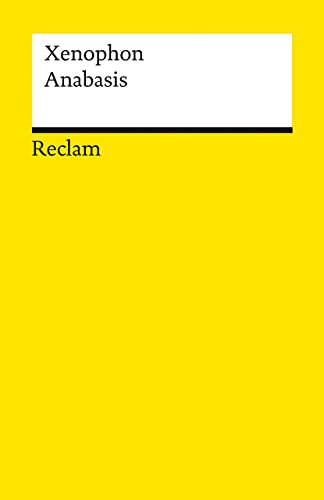 Anabasis (Reclams Universal-Bibliothek) von Reclam, Philipp, jun. GmbH, Verlag